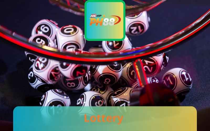 Lottery PH88 - Diverse Game Store And Big Winning Tips