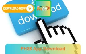 PH88 App Download - Quick And Smooth Installation Steps