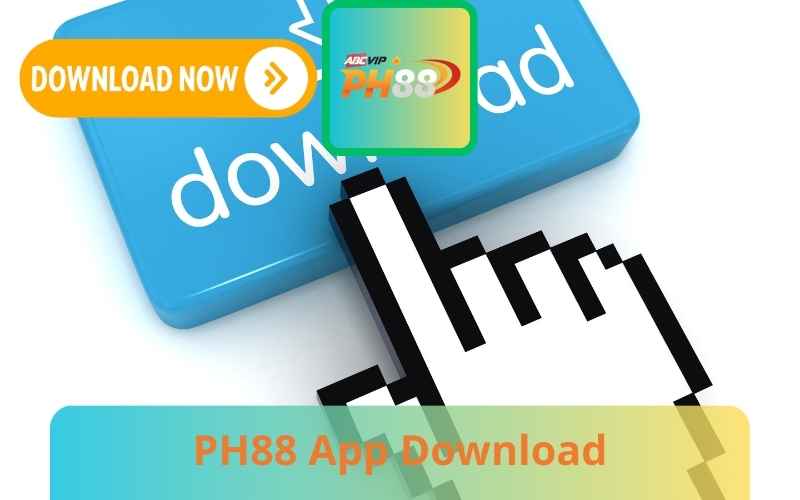 PH88 App Download - Quick And Smooth Installation Steps